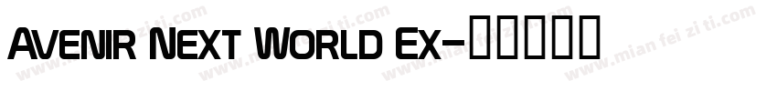Avenir Next World Ex字体转换